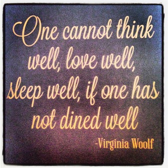 Virginia Woolf foodie quote