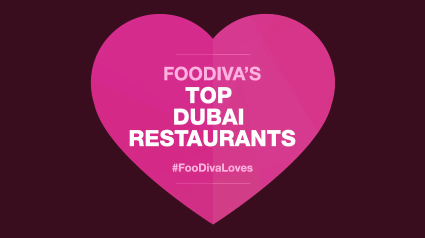 FooDiva top Dubai restaurants 2019 - Dubai restaurants - FooDiva