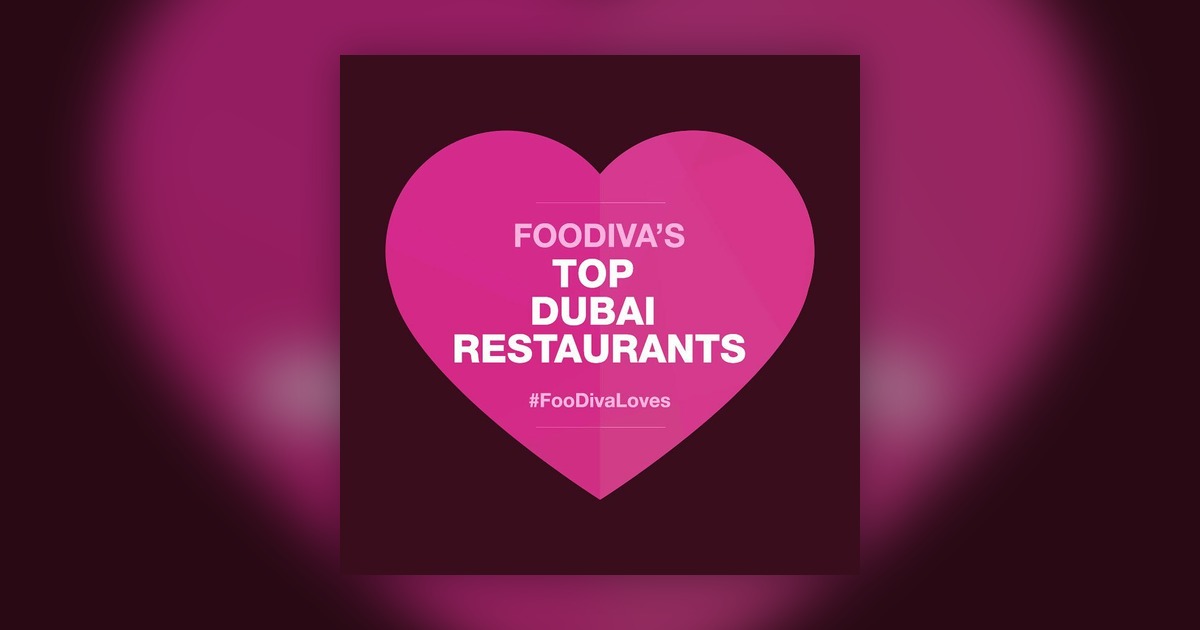 The Social: FooDiva’s Top Dubai Restaurants on Valentine’s Day