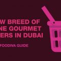 Online gourmet grocers in Dubai - FooDiva - #UAERestaurantsUnite