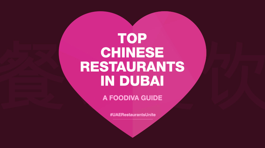 Top Chinese restaurants in Dubai - #UAERestaurantsUnite - FooDiva